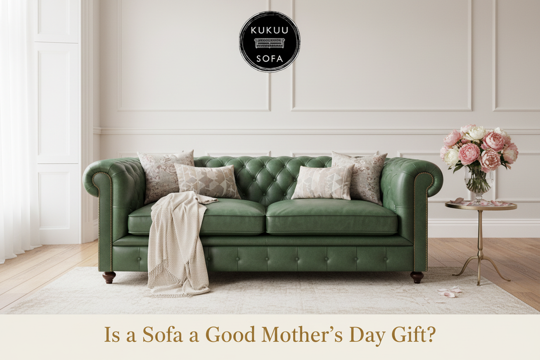 Sofa a Good Mother's Day Gift